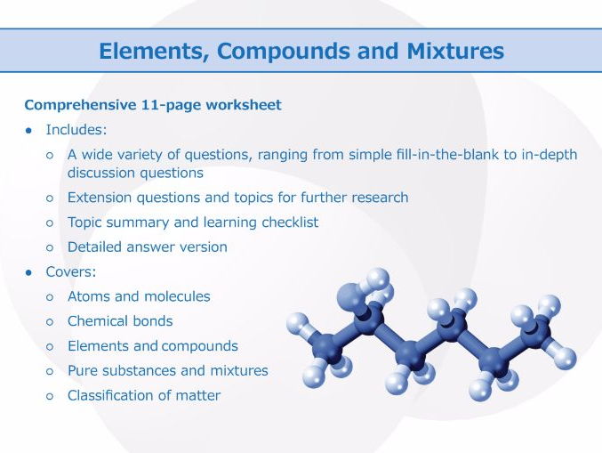Elements Compounds And Mixtures Worksheet Elements Compounds And Mixtures Worksheet