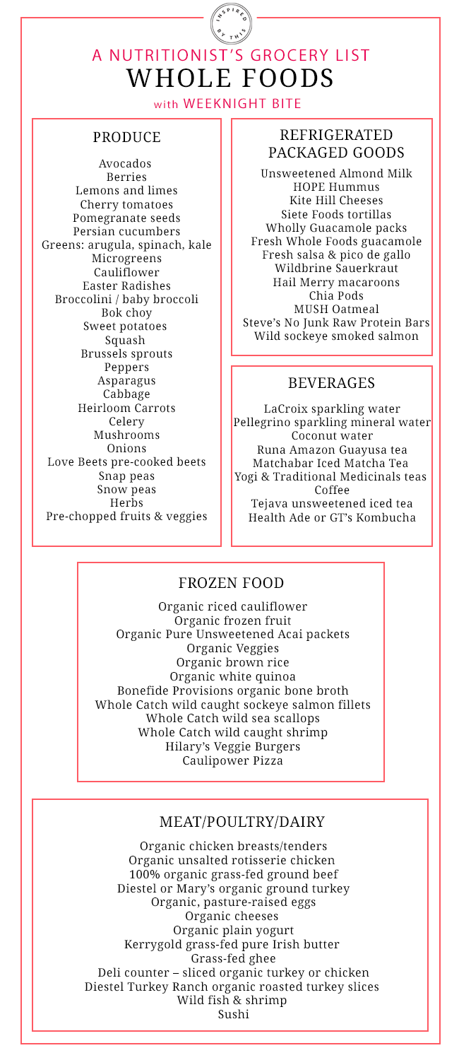A Nutritionist S Grocery List To Whole Foods Inspired By This