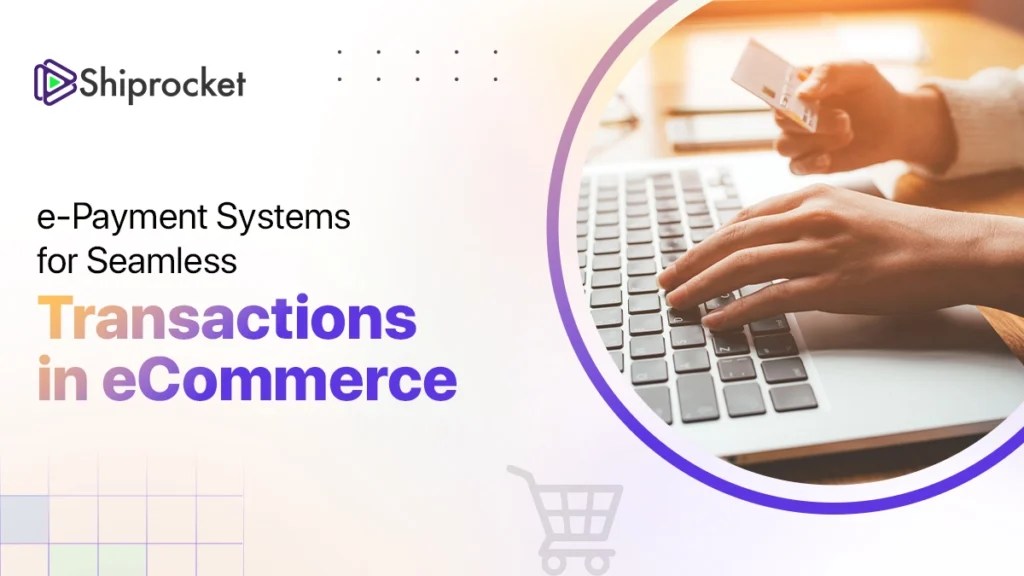 Ecommerce transactions: method, laws & tax regulations