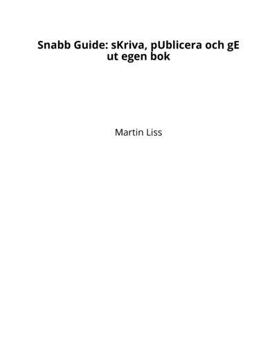 Det är inte så lätt att balansera egen tid mellan familj, jobb och andra åtaganden. Pojken Som Dog En Falsk By Martin Liss Leanpub Pdf Ipad Kindle