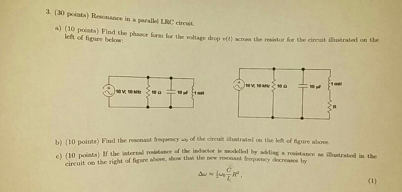 3 30 Points Resonance In A Parallel Lrc Circuit