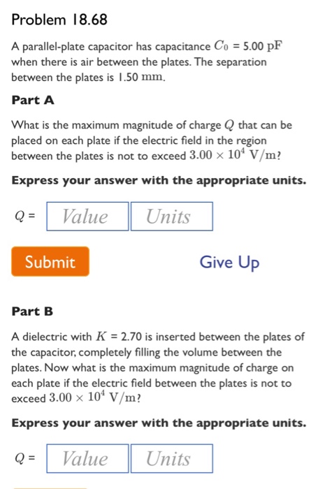 Solved Problem 18 68 A Parallel Plate Capacitor Has Capac