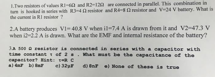Solved Two Resistors Of Values R1 6 Ohm Andr2 12 Ohm