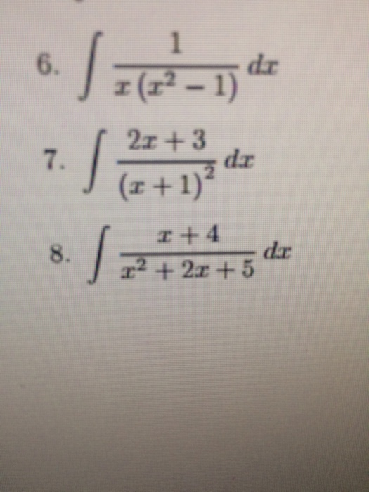 Solved integral 1/x (x^2 - 1) dx integral 2x + 3/(x + 1)^2 | Chegg.com