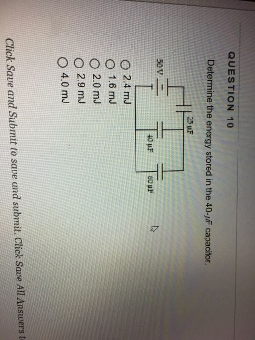 Solved Determine The Energy Stored In The 40 Mu F Capacit