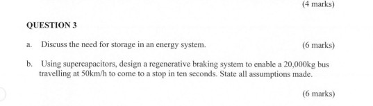 Solved 4 Marks Question 3 A Discuss The Need For Storag
