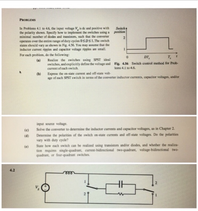 Solved The Input Voltage V G Is Dc And Positive With The