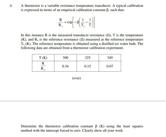 Solved 4 A Thermistor Is A Variable Resistance Temperatu
