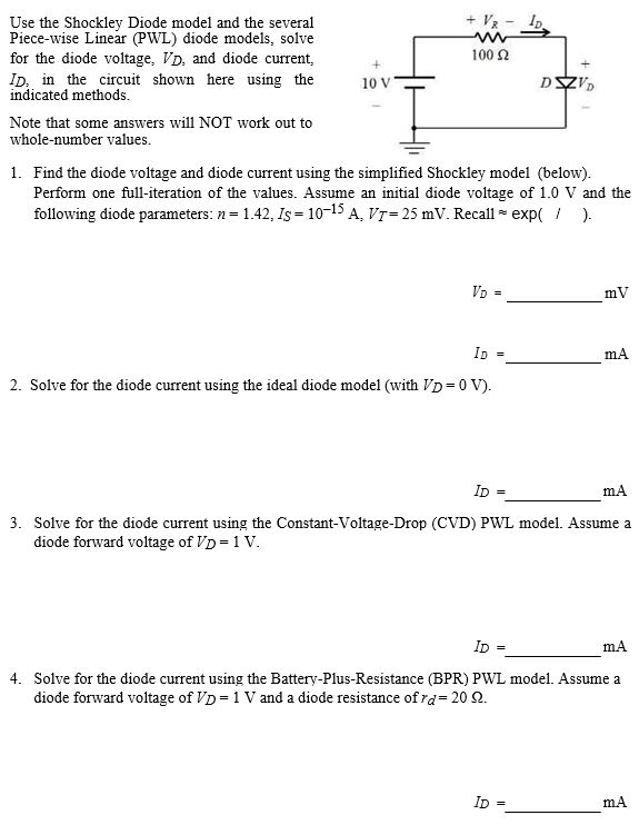 Solved Use The Shockley Diode Model And The Several Piece