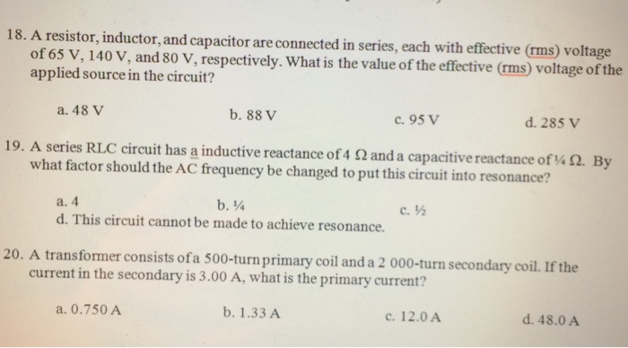 Solved A Resistor Inductor And Capacitor Are Connected