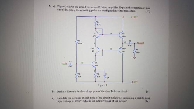 3 A Figure 3 Shows The Circuit For A Class B Dri
