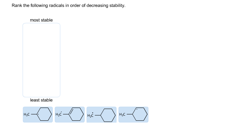 Rank The Following Radicals In Order Of Decreasing Chegg 