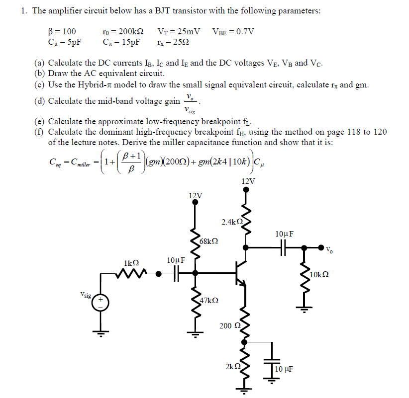 Solved The Amplifier Circuit Below Has A Bjt Transistor W