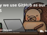 Why We Use Github As Our Cms Posthog