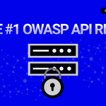 How Broken Object Level Authorization became the #1 API threat