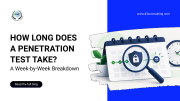How Long Does a Penetration Test Take?