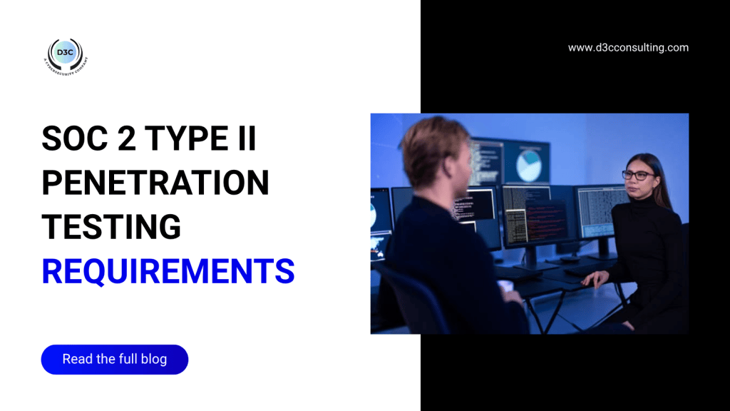 SOC 2 Type II Penetration Testing Requirements Guide