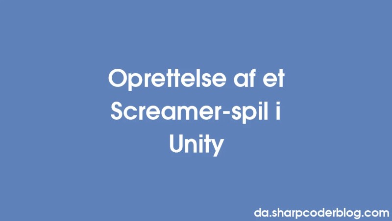 Unity De Screamer Oyunu Olu Turma Sharp Coder Blog - Best Abstract Arts in 4K