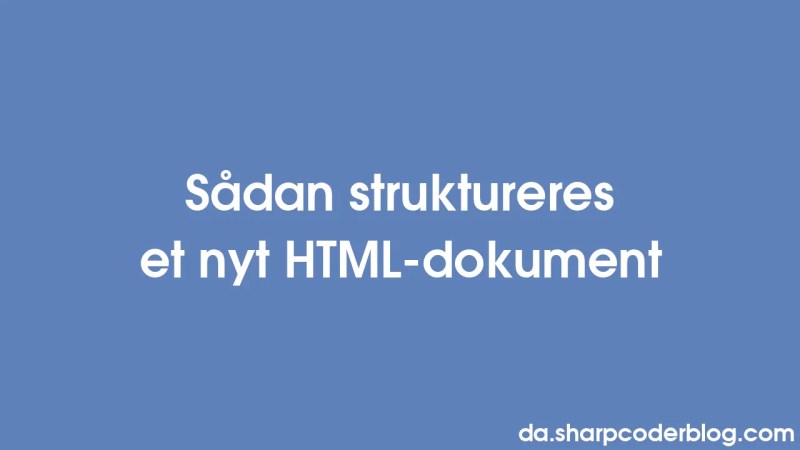 So Strukturieren Sie Ein Neues Html Dokument Sharp Coder Blog - HD Ocean Backgrounds for Desktop