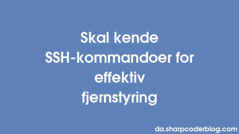 Must Know Ssh Commands For Efficient Remote Management Sharp Coder Blog - Abstract Wallpaper Collection - Retina Quality