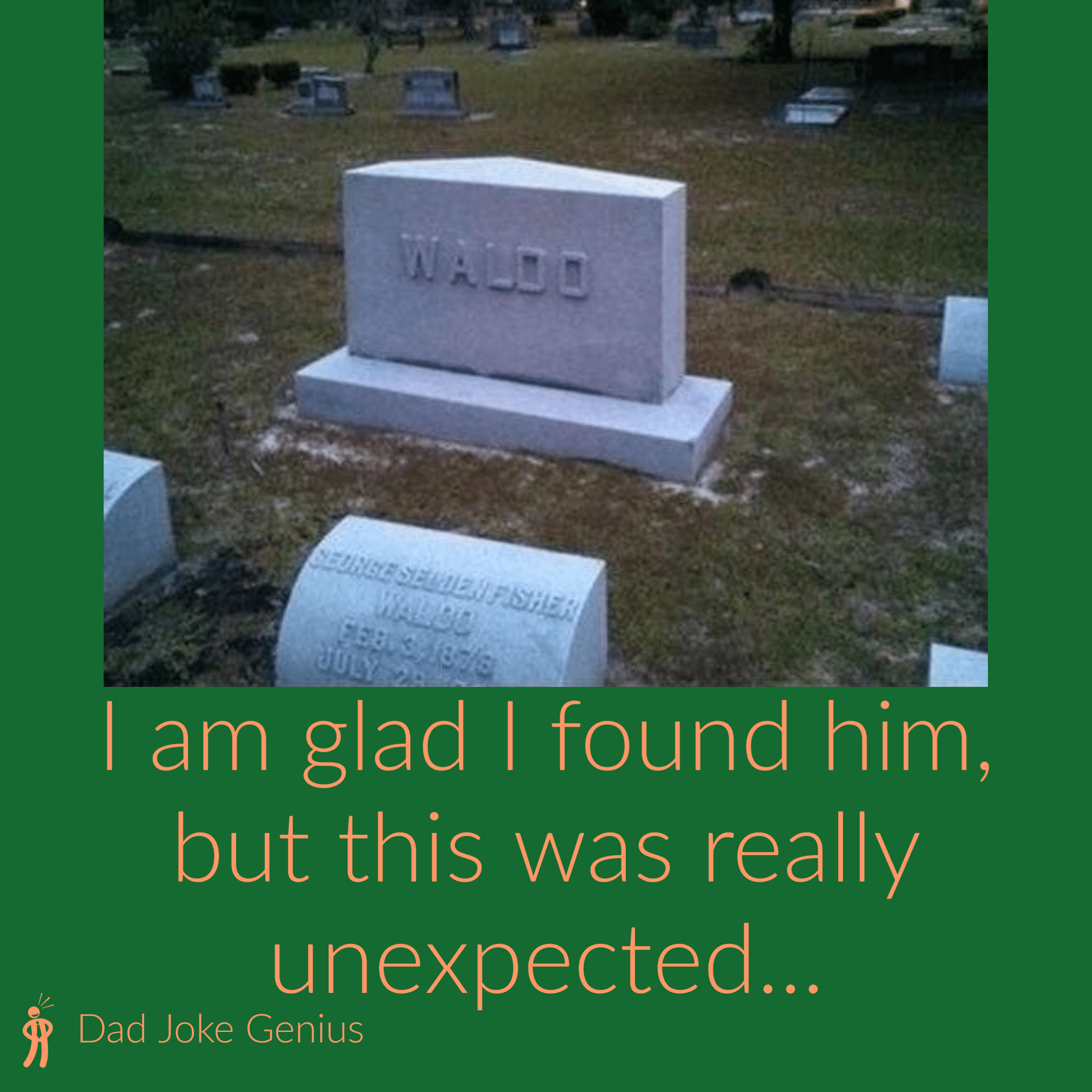 I am glad I found him, but this was really unexpected...