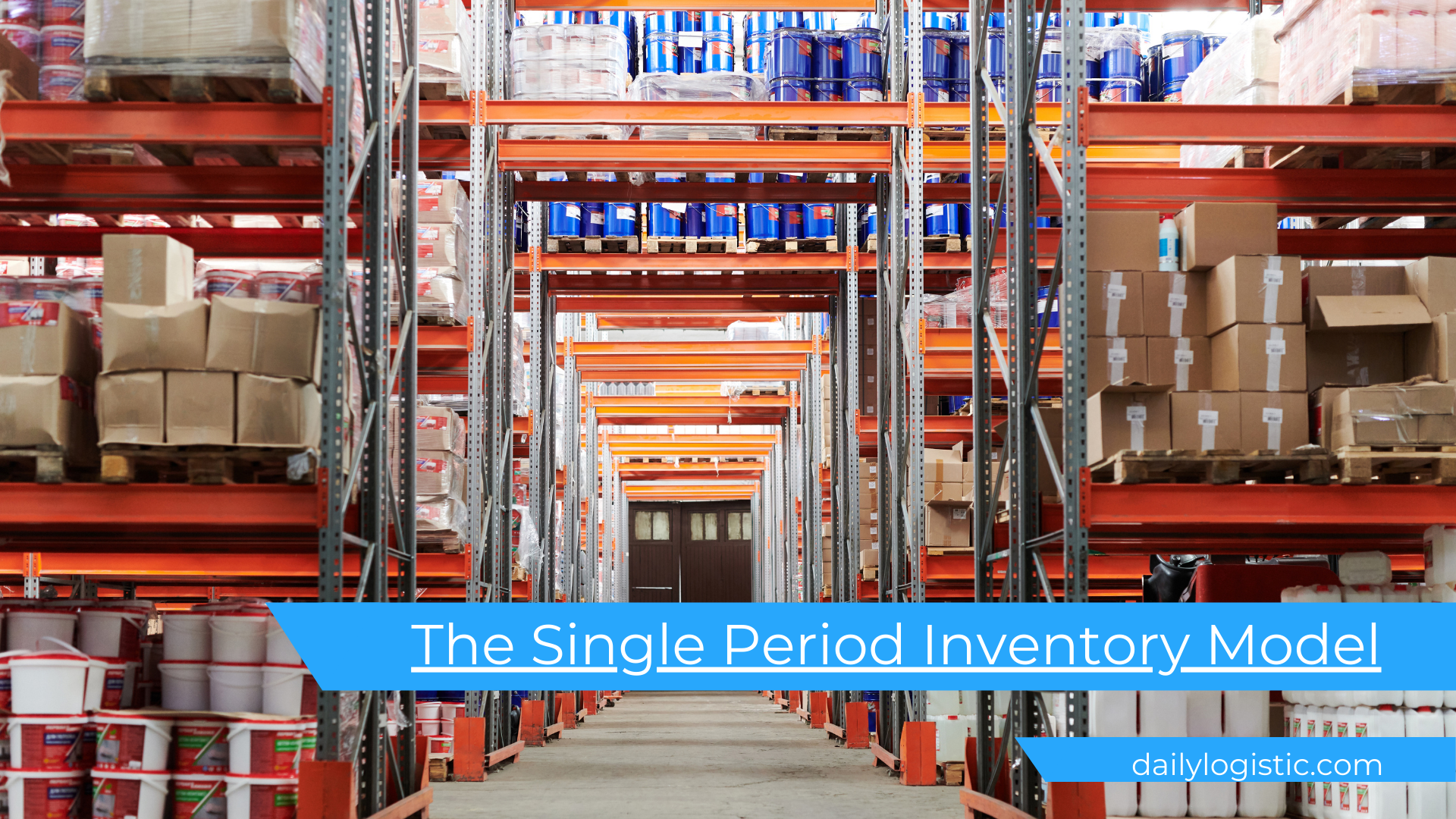 Single Inventory Model_ Daily Logistics