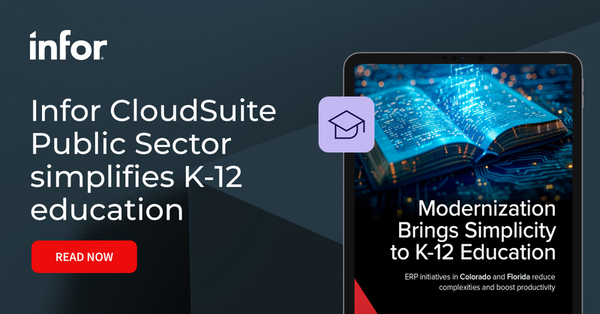Infor Cloudsuite Public Sector Elevates K 12 Operations