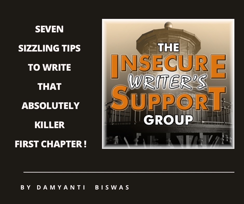 What about you? As a reader, how important is the first chapter? As a writer, do you find it difficult to get right?