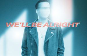 We’ll Be Alright – Trey Connor (reviewed by Dave Franklin)