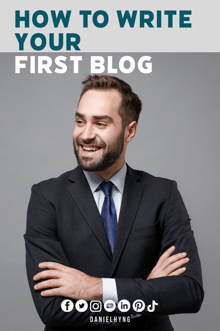 How to Write Your First Blog with 8 simple steps • Daniel Ng