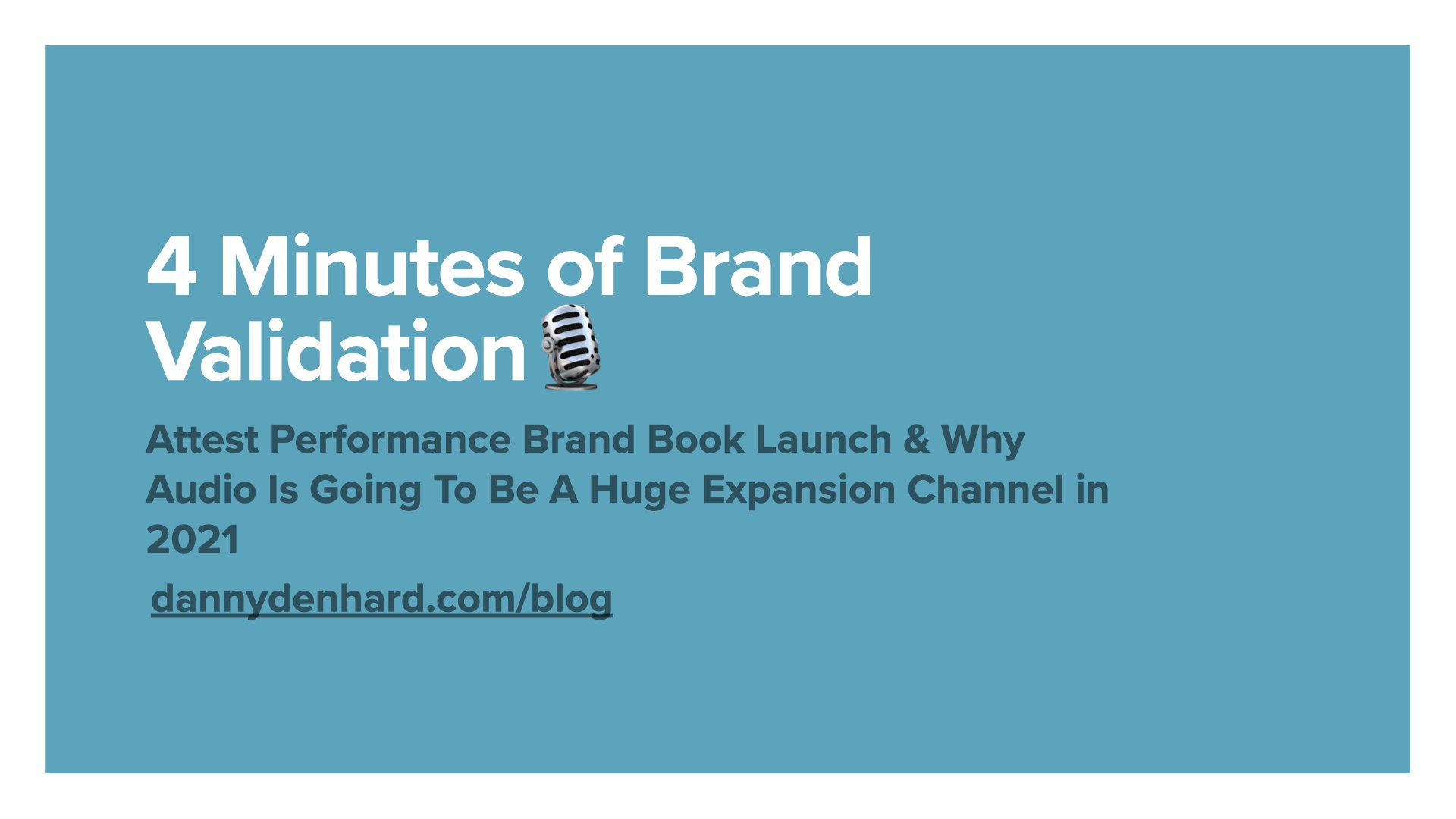 Attest The Performance Brand - Danny Denhard