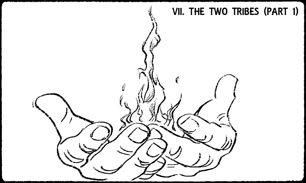 Read more about the article Parables For The New Conversation (Chapter 7: The Two Tribes (Part 1))