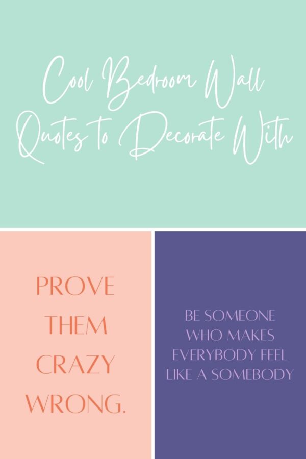 63 cool bedroom wall quotes to decorate with