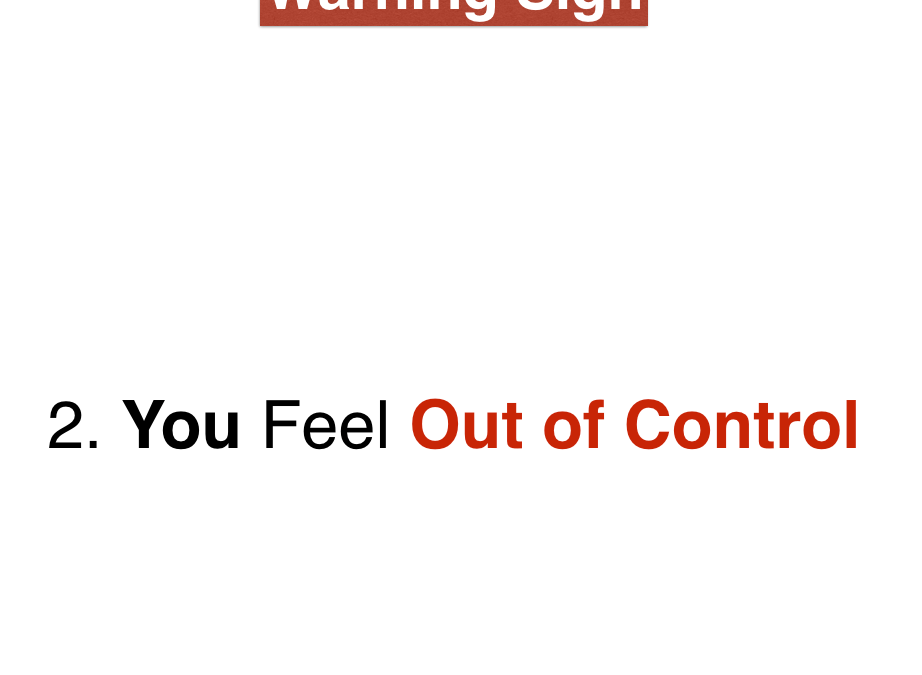 Software Team Trouble Sign #2: You Feel Out of Control