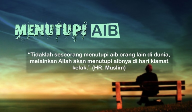 Akhmad Fadli St Menutupi Aib Sesama Muslim 