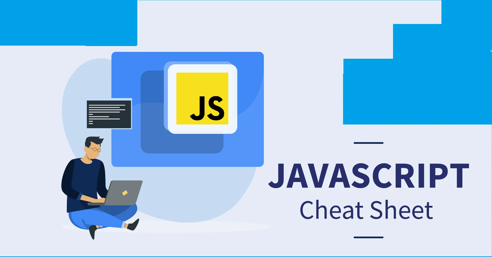 JavaScript CheatSheet for Developers JavaScript CheatSheet for Developers
