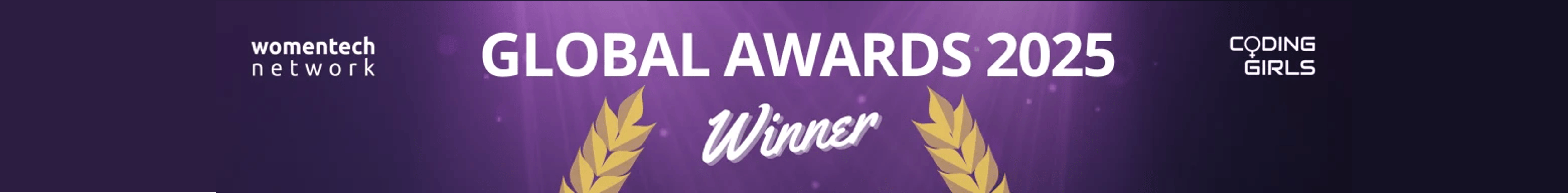Purple banner announcing ‘Global Awards 2025 Winner’ with laurel branches framing the word ‘Winner’. Logos for WomenTech Network and Coding Girls highlight recognition in global tech and coding communities.
