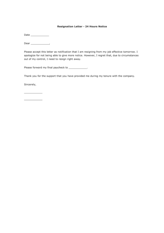 Download and easily customize our free two weeks notice letter & resignation letter: Fillable 24 Hours Notice Resignation Letter Template