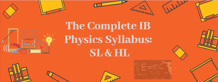 The Complete Ib Physics Syllabus Sl Hl
