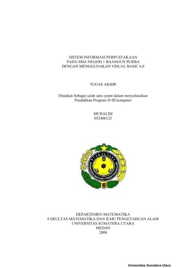 Sistem Informasi Perpustakaan Pada Sma Negeri 1 Baangun Purba Dengan Menggunakan  Visual Basic 6.0