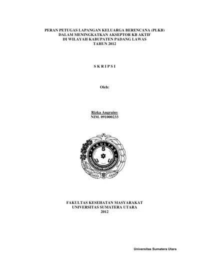PERANAN PENYULUH LAPANGAN KELUARGA BERENCANA (PLKB) DALAM MENYAMPAIKAN  INFORMASI PADA PROGRAM KELUARGA BERENCANA “DUA ANAK LEBIH BAIK”