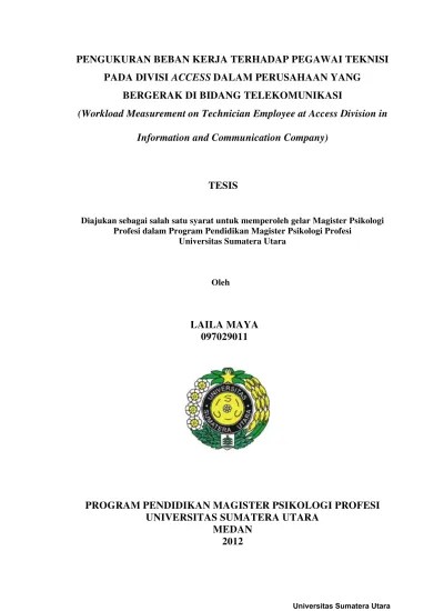 Indonesia terdapat permasalahan operator yang masih banyak waktu luang dan pembagian uraian pekerjaan yang belum seimbang . Top Pdf Pengukuran Beban Kerja Terhadap Pegawai Teknisi Pada Divisi Access Dalam Perusahaan Yang Bergerak Di Bidang Telekomunikasi 123dok Com