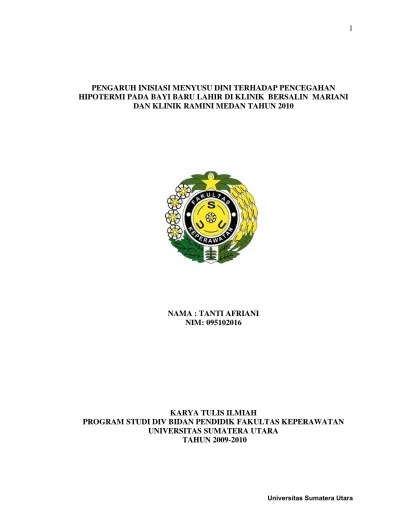 Pengaruh Inisiasi Menyusu Dini terhadap pencegahan Hipotermi pada bayi baru  lahir di Klinik Bersalin Bidan Mariani dan Klinik Ramini Medan Tahun 2010