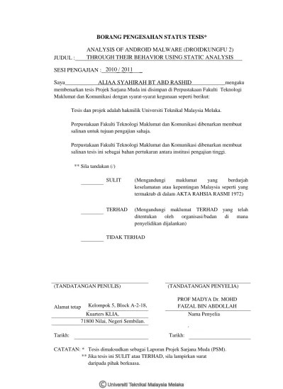 Alamat mestilah menggunakan alamat tinggal tetap di dalam malaysia. Analysis Of Android Malware Droidkungfu 2 Through Their Behavior Using Static Analysis