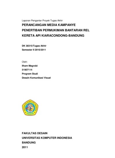 Perancangan Media Kampanye Penertiban Permukiman Bantaran Rel Kereta Api  Kiaracondong-Bandung
