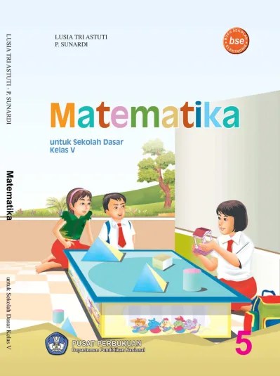 Berikut ini merupakan pembahasan latihan soal ukk untuk kelas 5. Matematika Kelas 5 Lusia Tri Astuti P Sunardi 2009