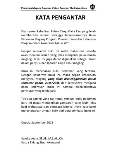 Buku pedoman ini diharapkan akan menjadi acuan kepada para dosen pembimbing. Pedoman Magang Program Vokasi Program St