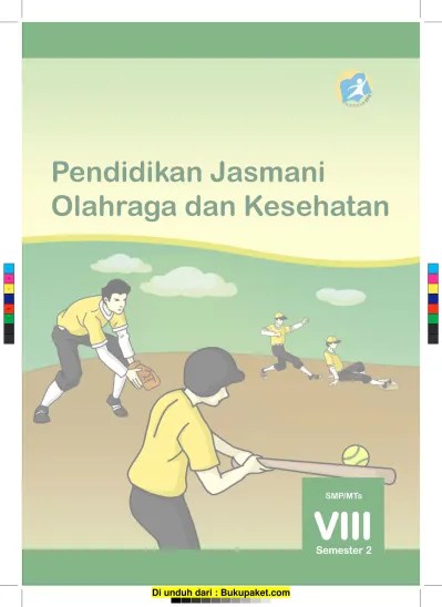 Demikian yang bisa saya bagikan semoga dapat bermanfaat untuk para guru siswa dan orang tua siswa dalam mendapatkan file buku kurikulum 2013. Buku Penjaskes Viii Semester 2