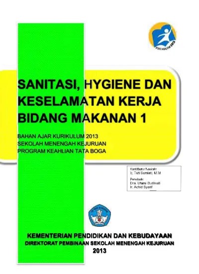 Jual sanitasi, hygiene & keselamatan kerja smk/mak kls.x/kikd17. Top Pdf Kelas 10 Smk Sanitasi Hygiene Dan Keselamatan Kerja 123dok Com