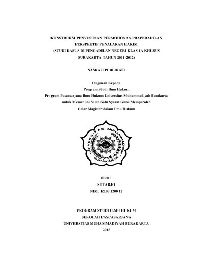Poengky memberi contoh kasus penghentian penyelidikan yang kemudian . Top Pdf Konstruksi Penyusunan Permohonan Praperadilan Perspektif Penalaran Hakim Analisis Penalaran Hakim Dalam Putusan Praperadilan Studi Kasus Di Pengadilan Negeri Klas 1a Khusus Surakarta Tahun 2011 2012 123dok Com